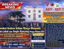 Pemkot Ambon Imbau Waspada Hujan Lebat dan Angin Kencang Hingga Pukul 20.40 WIT, Beberapa Wilayah Jadi Fokus Perhatian